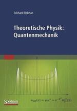 Theoretische Physik: Quantenmechanik
