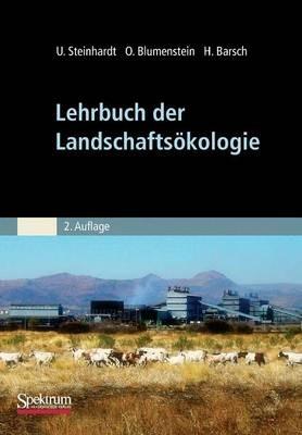 Lehrbuch der Landschaftsökologie - Uta Steinhardt,Oswald Blumenstein,Heiner Barsch - cover
