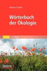Wörterbuch der Ökologie - Matthias Schaefer - cover