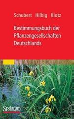 Bestimmungsbuch der Pflanzengesellschaften Deutschlands