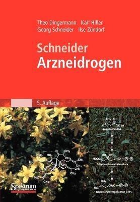Schneider - Arzneidrogen - Theo Dingermann,Karl Hiller,Georg Schneider - cover
