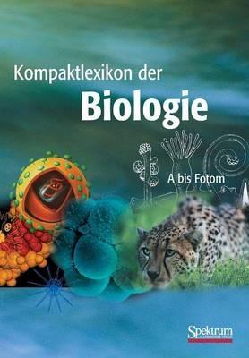Kompaktlexikon der Biologie - Band 1: A bis Fotom - cover
