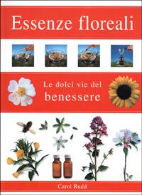 Essenze floreali. Ediz. illustrata - copertina