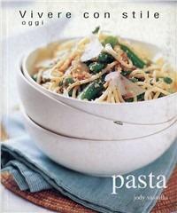 Pasta. Vivere con stile oggi - Jody Vassallo - copertina