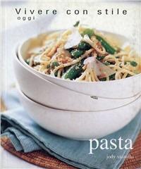 Pasta. Vivere con stile oggi - Jody Vassallo - copertina