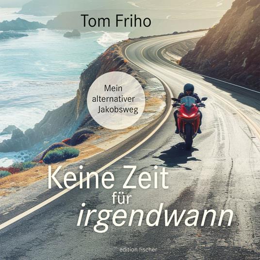 Keine Zeit für irgendwann