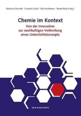 Chemie im Kontext: Von der Innovation zur nachhaltigen Verbreitung eines Unterrichtskonzepts - cover