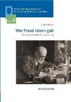 Wer Freud Ideen gab: Eine systematische Untersuchung - Thomas Barth - cover