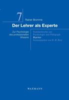 Der Lehrer als Experte: Zur Psychologie des professionellen Wissens - Rainer Bromme - cover