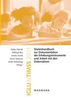 Iglu & Timss 2011: Skalenhandbuch zur Dokumentation der Erhebungsinstrumente und Arbeit mit den Datensatzen - cover