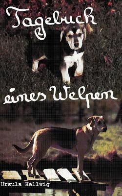 Tagebuch eines Welpen - Ursula Hellwig - cover