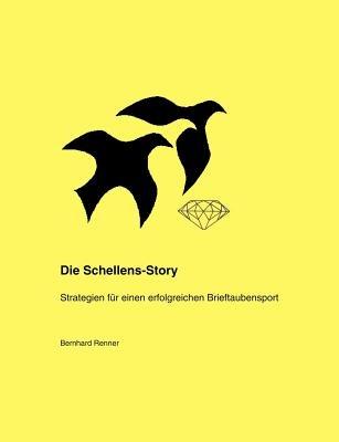 Die Schellens-Story - Bernhard Renner - cover