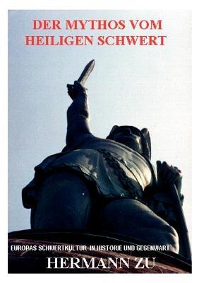 Der Mythos vom heiligen Schwert - Hermann - cover