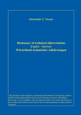 Wörterbuch technischer Abkürzungen - Alexander Cornel Huzau - cover