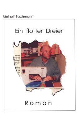 Ein flotter Dreier - Meinolf Bachmann - cover