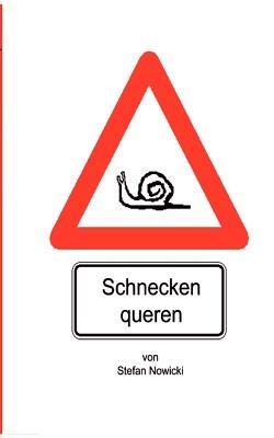 Schnecken queren - Stefan Nowicki - cover