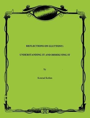 Reflections on Gluttony - Konrad Kellen - cover