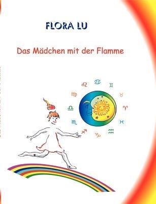 Das Mädchen mit der Flamme - Flora Lu - cover