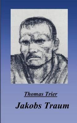 Jakobs Traum - Thomas Trier - cover
