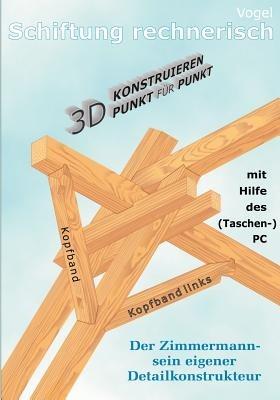 Schiftung rechnerisch: 3D Konstruieren Punkt für Punkt - Alfred Vogel - cover