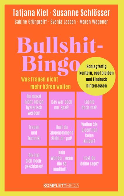 Bullshit-Bingo – Was Frauen nicht mehr hören wollen