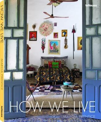 How we live. Ediz. illustrata - Marcia Prentice - copertina
