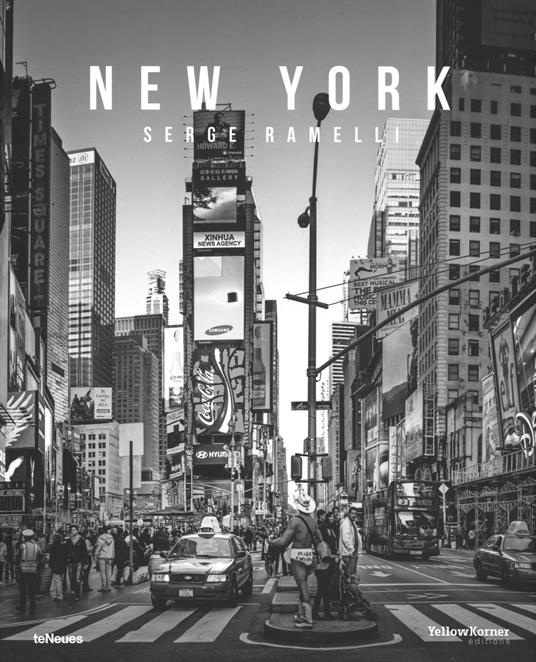 New York. Ediz. inglese, francese e tedesca - Serge Ramelli - copertina