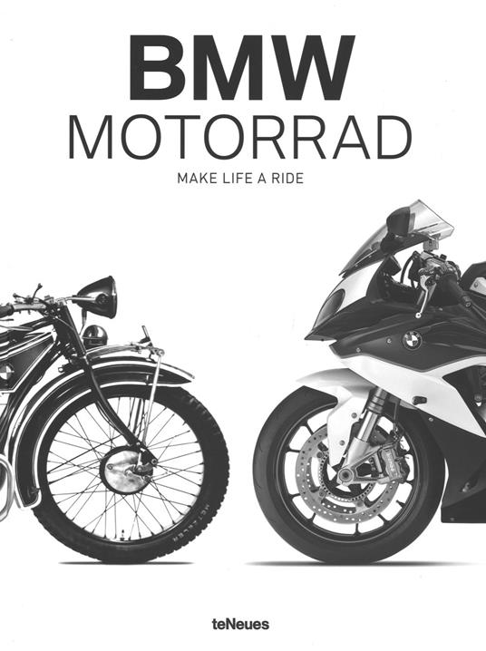 BMW Motorrad. Make life a ride. Ediz. inglese e tedesca - copertina
