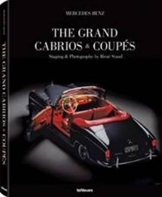 Mercedes-Benz. The grand cabrios & coupés. Ediz. inglese, tedesca e cinese - René Staud - copertina