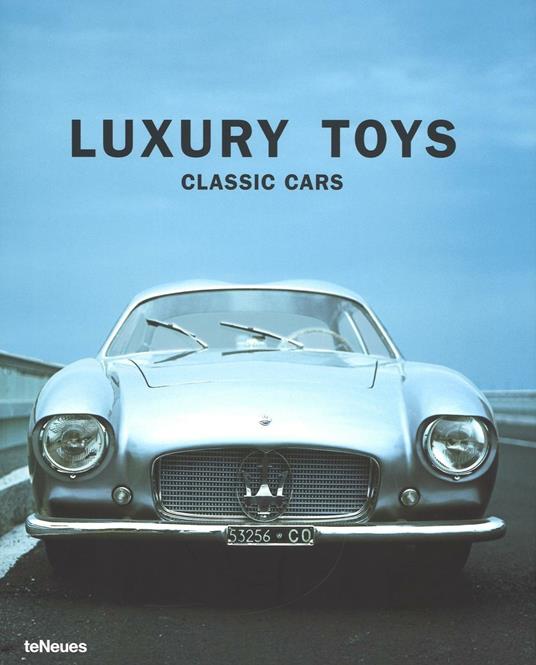 Luxury toys classic cars. Ediz. inglese, tedesca, francese, spagnola, italiana - Paolo Tumminelli - copertina