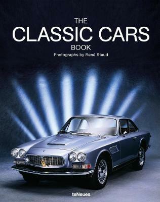 The classic cars book. Ediz. a colori - René Staud,Jürgen Lewandowski - copertina