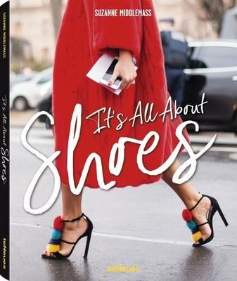 It's all about shoes. Ediz. inglese e francese - Suzanne Middlemass - copertina