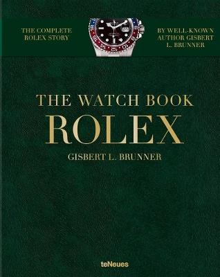 The watch book Rolex. Ediz. inglese, tedesca e francese - Gisbert L. Brunner - copertina
