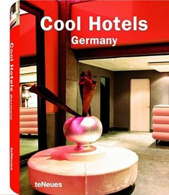 Cool hotels. Germany. Ediz. multilingue - copertina
