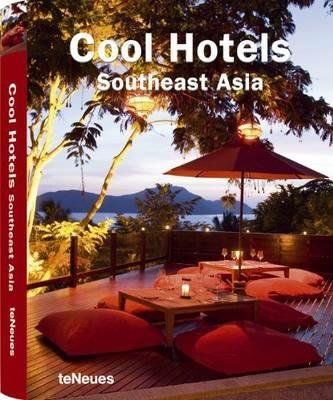 Cool hotels Southeast Asia. Ediz. multilingue - copertina