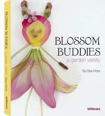 Blossom buddies. A garden variety. Ediz. illustrata - Elsa Mora - copertina