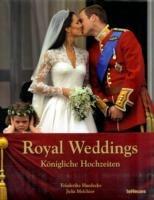 Royal weddings-Königliche Hochzeiten - Friederike Haedecke,Julia Melchior - copertina
