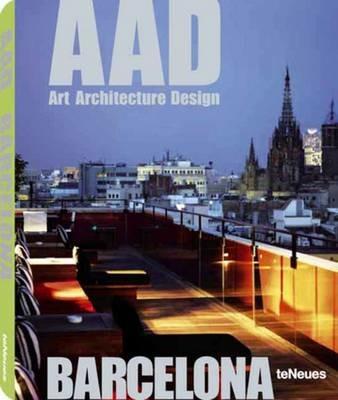 Barcelona. AAD. Art architecture design. Ediz. multilingue - copertina