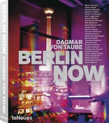 Berlin now. Ediz. inglese e tedesca - Dagmar von Taube - copertina