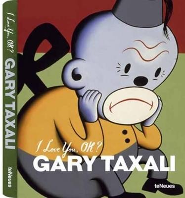 Gary Taxali. I love you, ok? Ediz. multilingue - copertina