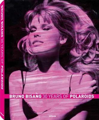 30 years of Polaroyds. Ediz. illustrata - Bruno Bisang - copertina