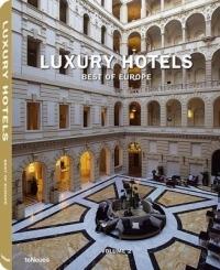 Luxury hotels. Best of Europe. Ediz. inglese, tedesca e francese. Vol. 2 - copertina