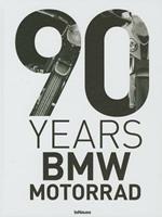 90 Years BMW Motorrad. Ediz. inglese e tedesca