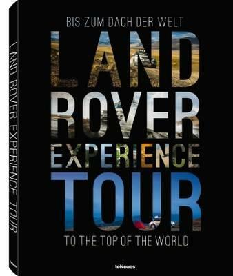 Land Rover experience tour. Ediz. tedesca e inglese - Dag Rogge,Roland Löwisch - copertina
