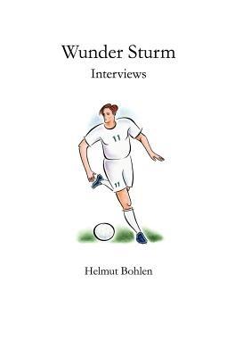 Wunder Sturm: Interviews - Helmut Bohlen - cover