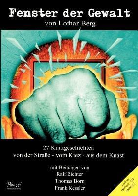 Fenster der Gewalt - Lothar Berg - cover