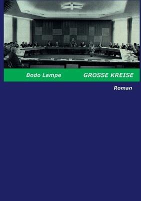 Grosse Kreise - Bodo Lampe - cover