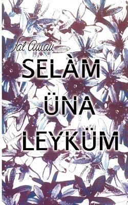 Selamünaleyküm - Sal Aman - cover