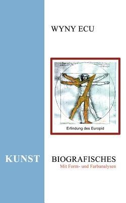 Kunstbiografisches: Mit Form- und Farbanalysen - Wyny Ecu - cover