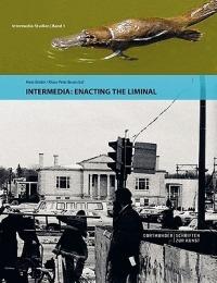 Intermedia: Enacting the Liminal - Hans Breder - cover